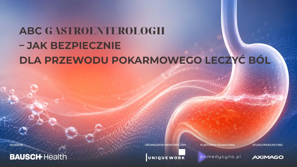 ABC GASTRO 2026 – Jak bezpiecznie dla przewodu pokarmowego leczyć ból