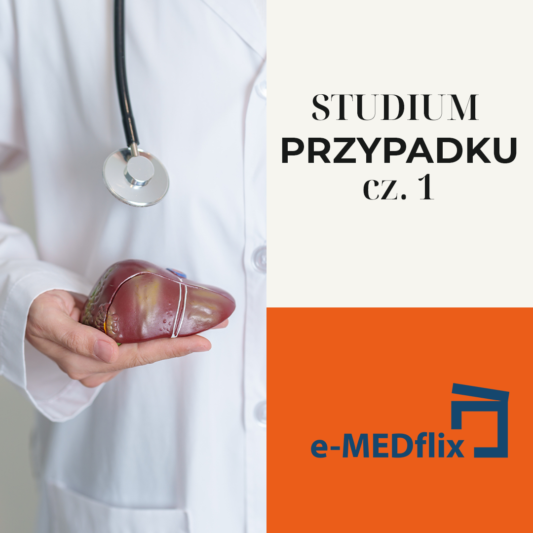 e_MEDflix_CS1_Encefalopatia wątrobowa - istotna rola lekarza pierwszego kontaktu.png